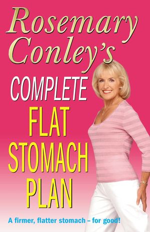Complete Flat Stomach Plan【電子書籍】[ Rosemary Conley ]