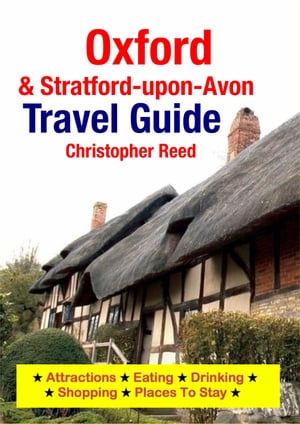 Oxford & Stratford-upon-Avon Travel Guide Attrac