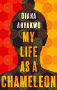 My Life As A Chameleon Longlisted for the Jhalak Children's and YA Prize 2024【電子...
