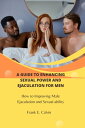 ŷKoboŻҽҥȥ㤨A Guide to Enhancing Sexual Power and Ejaculation for Men How to Improving Male Ejaculation and Sexual abilityŻҽҡ[ Justin F. Bee ]פβǤʤ1,228ߤˤʤޤ