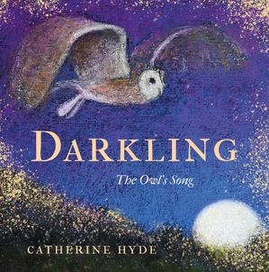 Darkling The Owl's Song【電子書籍】[ Catherine Hyde ]