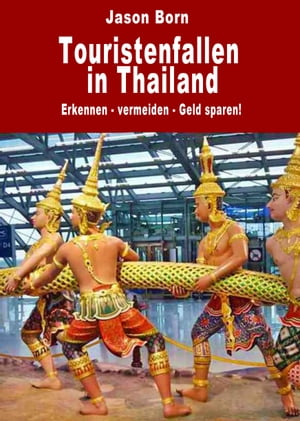 Touristenfallen in Thailand