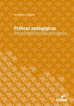 Práticas pedagógicas em contextos não escolares