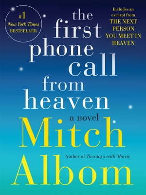 The First Phone Call From Heaven A NovelŻҽҡ[ Mitch Albom ]