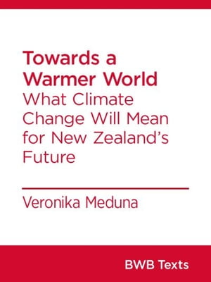 Towards a Warmer World What Climate Change Will 