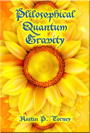 ŷKoboŻҽҥȥ㤨Philosophical Quantum GravityŻҽҡ[ Austin P. Torney ]פβǤʤ122ߤˤʤޤ