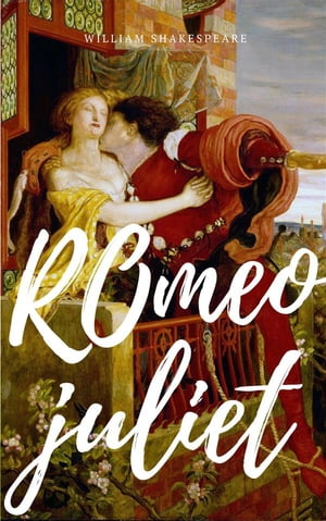 Romeo and Juliet Annotated Best Edition