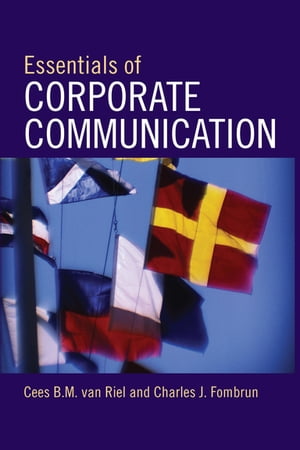 Essentials of Corporate Communication