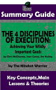 ŷKoboŻҽҥȥ㤨Summary Guide: The 4 Disciplines of Execution: Achieving Your Wildly Important Goals by: Chris McChesney, Sean Covey, Jim Huling | The Mindset Warrior Summary Guide ( Business Leadership, Goal Setting, Project Management ŻҽҡۡפβǤʤ242ߤˤʤޤ