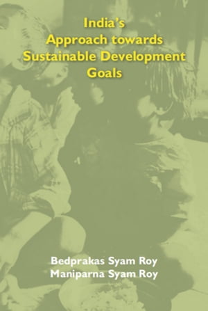 India's Approach Towards Sustainable Development Goals