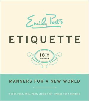 Emily Post's Etiquette