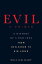 Evil: A Primer