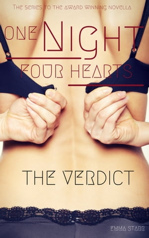 ŷKoboŻҽҥȥ㤨One Night Four Hearts The VerdictŻҽҡ[ Emma Starr ]פβǤʤ191ߤˤʤޤ