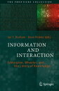 Information and Interaction Eddington, Wheeler, and the Limits of Knowledge【電子書籍】