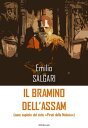 Il bramino dell'Assam【電子書籍】[ Emilio 