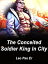 The Conceited Soldier King In City Volume 2Żҽҡ[ Lao PaoEr ]