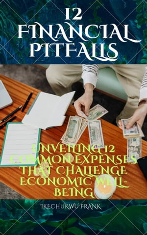 12 FINANCIAL PITFALLS