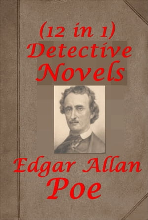 Complete Mystery Romance Thriller Murders Anthologies of Edgar Allan Poe