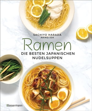 Ramen - die besten japanischen Nudelsuppen