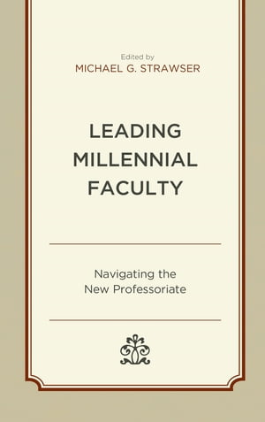 Leading Millennial Faculty