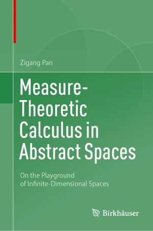 Measure-Theoretic Calculus in Abstract Spaces