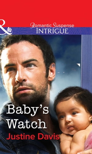 Baby's Watch (Mills & Boon Intrigue)【電子書