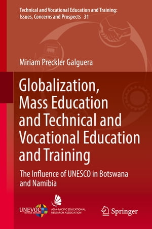 Globalization, Mass Education and Technical and Vocational Education and Training The Influence ..