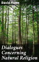 Dialogues Concerning Natural Religion