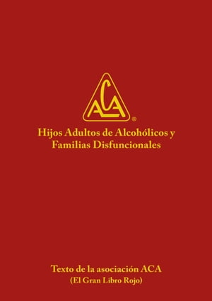 Hijos adultos de alcohólicos / familias disfuncionales