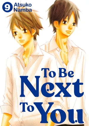 To Be Next to You 9