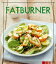 Fatburner - Das Kochbuch