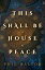 This Shall Be a House of PeaceŻҽҡ[ Phil Halton ]