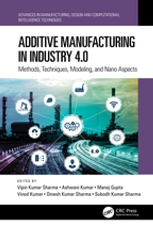 Additive Manufacturing in Industry 4.0