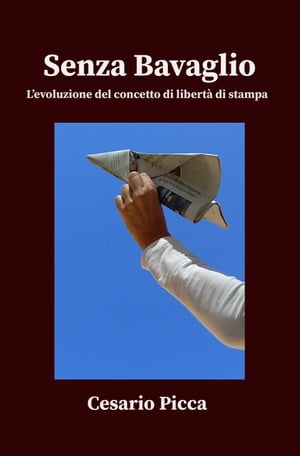 Senza bavaglio: L'evoluzione del concetto di libertà di stampa