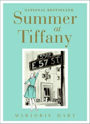 Summer at Tiffany【電子書籍】[ Marjorie Hart ]