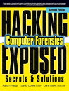 Hacking Exposed Computer Forensics, Second Edition Computer Forensics Secrets & ...