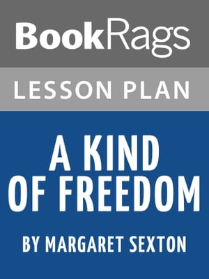 Lesson Plan: A Kind of Freedom