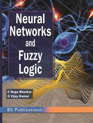 Neural Networks and Fuzzy Logic