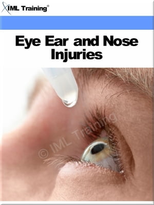 ŷKoboŻҽҥȥ㤨Eye, Ear and Nose Injuries (Injuries and Emergencies Includes Irrigate, Instil Eye Drops, Apply Ointments, Principles, Application, Dressing of Injury, Foreign Bodies, Lacerations, Contusions, Extrusions, Burns, Irrigate an Obstructed EŻҽҡۡפβǤʤ300ߤˤʤޤ