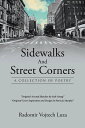 Sidewalks And Street Corners A COLLECTION OF POETRY