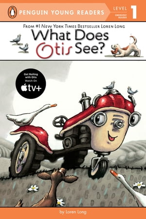 What Does Otis See?【電子書籍】[ Loren Long ]