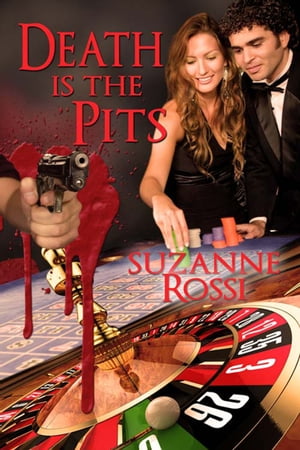 Death is the Pits【電子書籍】 Suzanne Rossi