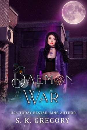 Daemon War Daemon Persuasion Series, #4【電子