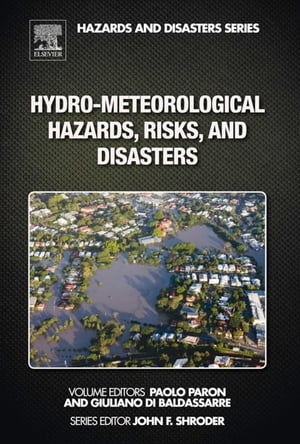 Hydro-Meteorological Hazards, Risks, and Disasters