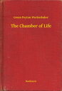 ŷKoboŻҽҥȥ㤨The Chamber of LifeŻҽҡ[ Green Peyton Wertenbaker ]פβǤʤ100ߤˤʤޤ