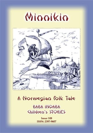 MINNIKIN - A Norwegian Fairy Tale Baba Indaba Ch