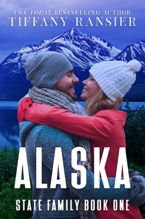 Alaska【電子書籍】[ Tiffany Ransier ]