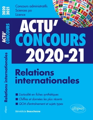 Relations internationales 2020-2021 - Cours et QCM【電子書籍】 B n dicte Beauchesne