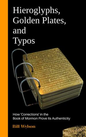 Hieroglyphs, Golden Plates, and Typos【電子