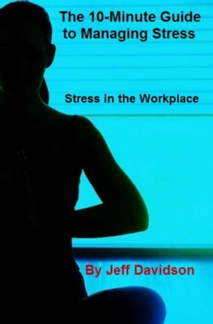 Stress in the Workplace